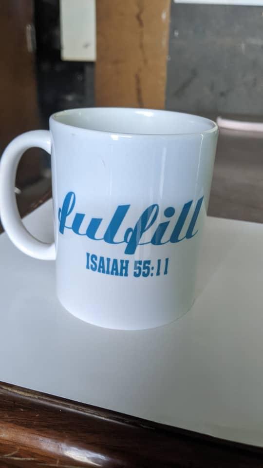 Fulfill Mug - Isaiah 55:11